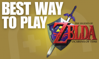 Best Way to Play: Ocarina of Time