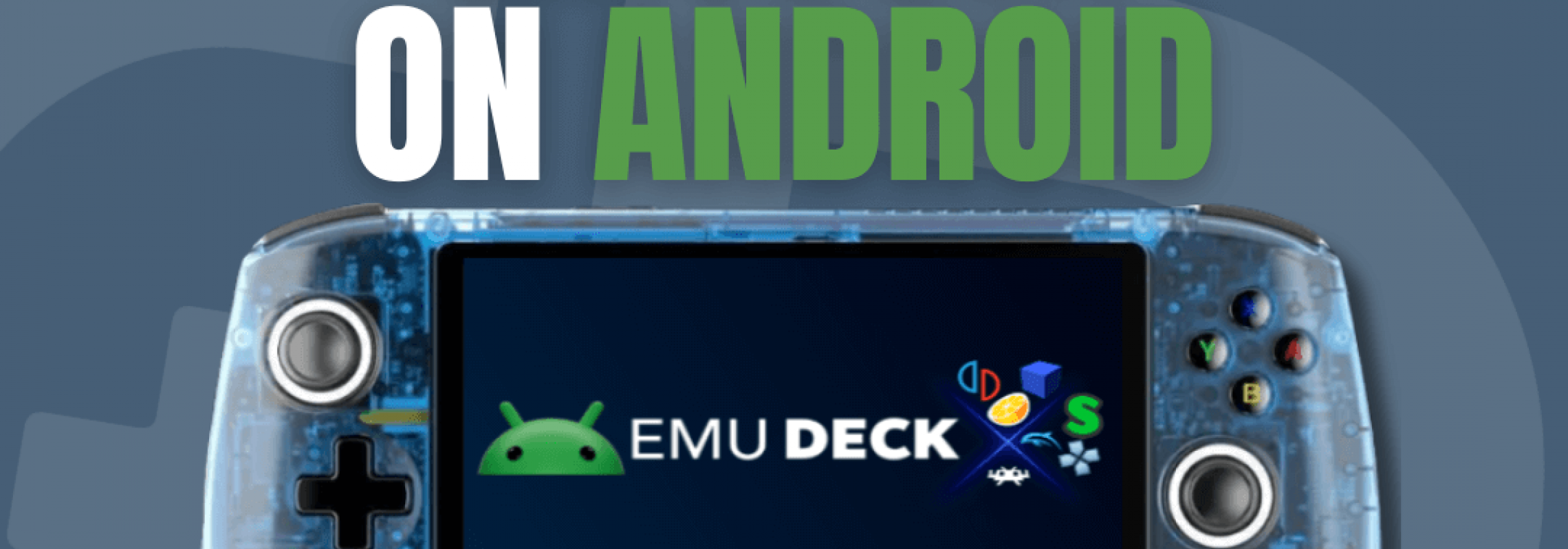 EmuDeck for Android: Revolutionizing Retro Gaming on Mobile Devices